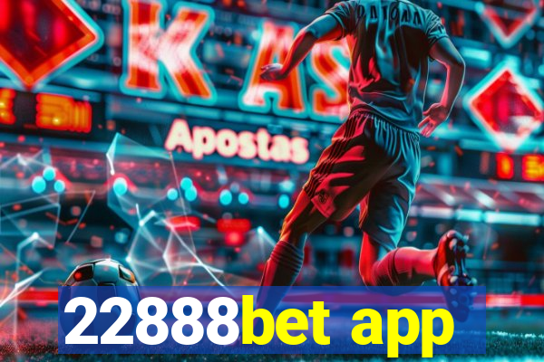 22888bet app